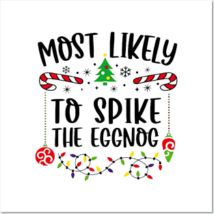 Most Likely To Spike The Eggnog Funny Christmas Posters and Art